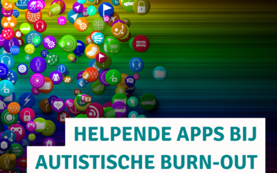 Helpende apps bij autistische burn-out